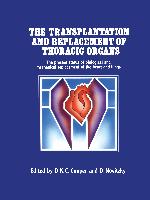 The Transplantation and Replacement of Thoracic Organs