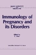 Immunology of Pregnancy and Its Disorders