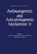 Antimutagenesis and Anticarcinogenesis Mechanisms II