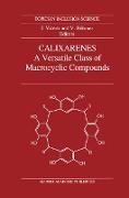 Calixarenes: A Versatile Class of Macrocyclic Compounds