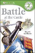 DK Readers L2: Battle at the Castle