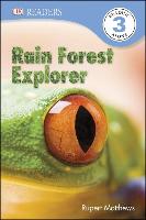 DK Readers L3: Rain Forest Explorer