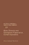 Biotic Diversity and Germplasm Preservation, Global Imperatives