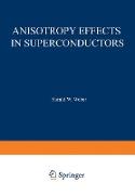 Anisotropy Effects in Superconductors
