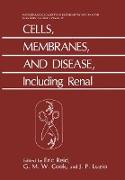 Cells, Membranes, and Disease, Including Renal