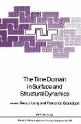 The Time Domain in Surface and Structural Dynamics