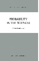 Probability in the Sciences