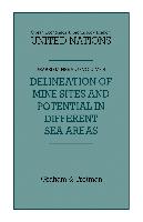 Delineation of Mine-Sites and Potential in Different Sea Areas