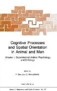 Cognitive Processes and Spatial Orientation in Animal and Man