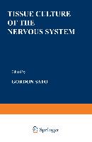 Tissue Culture of the Nervous System