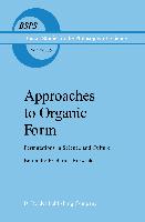 Approaches to Organic Form