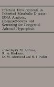 Practical Developments in Inherited Metabolic Disease: DNA Analysis, Phenylketonuria and Screening for Congenital Adrenal Hyperplasia