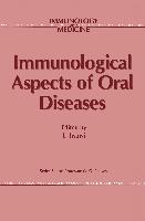 Immunological Aspects of Oral Diseases