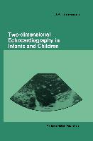 Two-Dimensional Echocardiography in Infants and Children