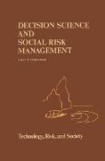 Decision Science and Social Risk Management