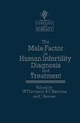 The Male Factor in Human Infertility Diagnosis and Treatment