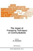 The Impact of Processing Techniques on Communications