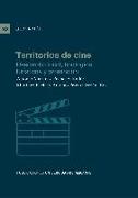 Territorios de cine : desarrollo local, tipologías turísticas y promoción