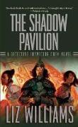 The Shadow Pavilion: The Detective Inspector Chen Novels, Book Four