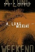 A Long Weekend