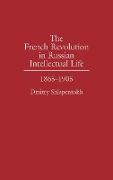 The French Revolution in Russian Intellectual Life