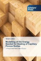 Modelling of the Energy Needed for Heating of Capillary Porous Bodies