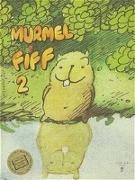 Murmel Fiff 2