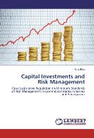 Capital Investments and Risk Management