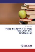Peace, Leadership, Conflict Resolution and Development