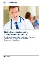 Gründung Arztpraxis - Therapeutische Praxis