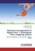 Nutrient management in Pigeon Pea + Greengram Inter cropping system