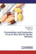 Formulation and Evaluation of an In Situ Gel for Ocular Delivery