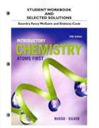 Student Workbook and Selected Solutions for Introductory Chemistry