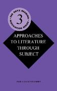 Approaches to Literature Through Subject