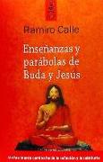 Enseñanzas y parábolas de Buda y Jesús