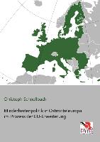 Minderheitenpolitik in Ostmitteleuropa im Prozess der EU-Erweiterung