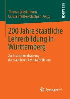 200 Jahre staatliche Lehrerbildung in Württemberg