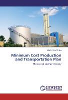 Minimum Cost Production and Transportation Plan