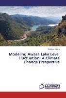 Modeling Awasa Lake Level Fluctuation: A Climate Change Prespective