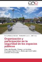 Organización y participación en la seguridad de los espacios públicos