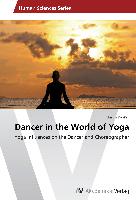 Dancer in the World of Yoga