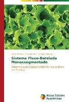 Sistema Fluxo-Batelada Monossegmentado