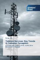 Telecom Services: Key Trends & Customer Perception