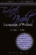 Twelfth Night: Language and Writing