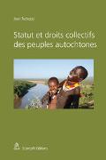 Statut et droits collectifs des peuples autochtones