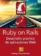 Rurby on rails : desarrollo práctico de aplicaciones web