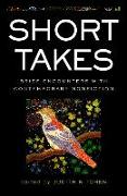 Short Takes: Brief Encounters with Contemporary Nonfiction