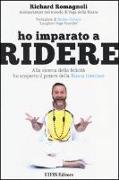 Ho imparato a ridere. Alla ricerca della felicità ho scoperto il potere della «risata interiore»