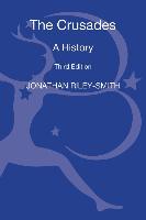 The Crusades: A History: Third Edition