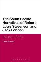 The South Pacific Narratives of Robert Louis Stevenson and Jack London